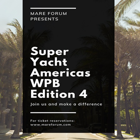 Super Yacht Americas WPB Edition (Mare Forum)
